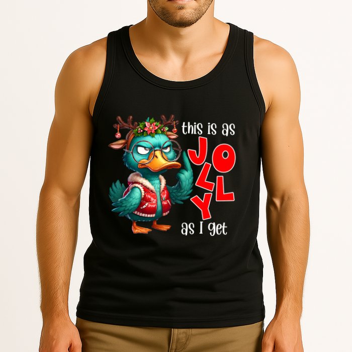 This Is As Jolly As I Get Funny Sarcastic Grumpy Duck Christmas Tank Top