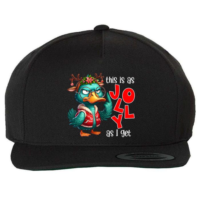 This Is As Jolly As I Get Funny Sarcastic Grumpy Duck Christmas Wool Snapback Cap