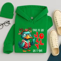 This Is As Jolly As I Get Funny Sarcastic Grumpy Duck Christmas Hoodie