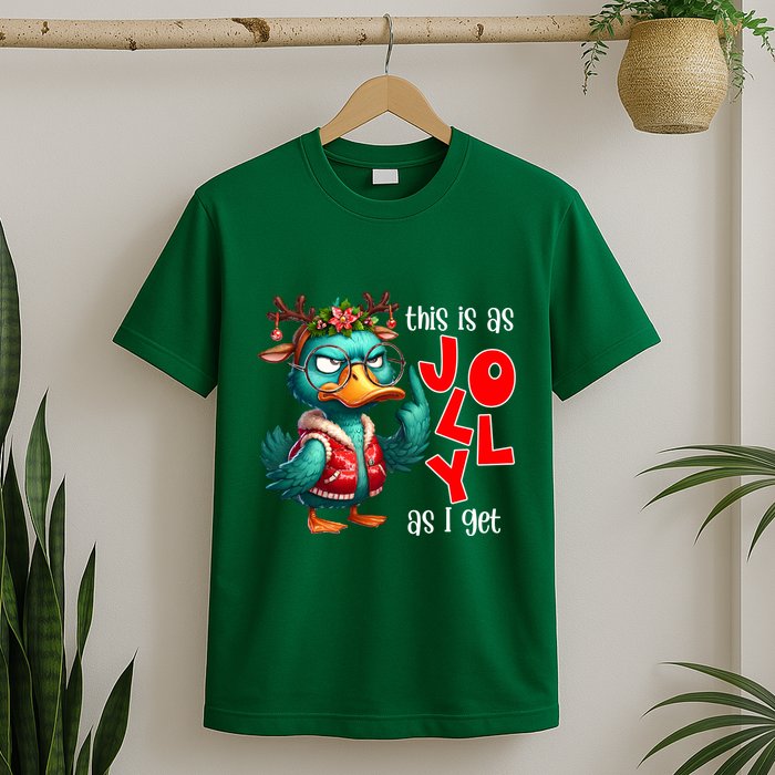 This Is As Jolly As I Get Funny Sarcastic Grumpy Duck Christmas T-Shirt