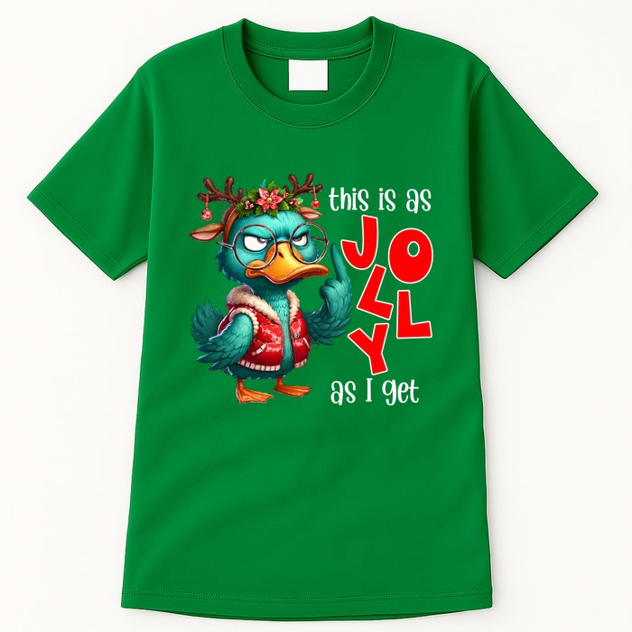This Is As Jolly As I Get Funny Sarcastic Grumpy Duck Christmas Tall T-Shirt