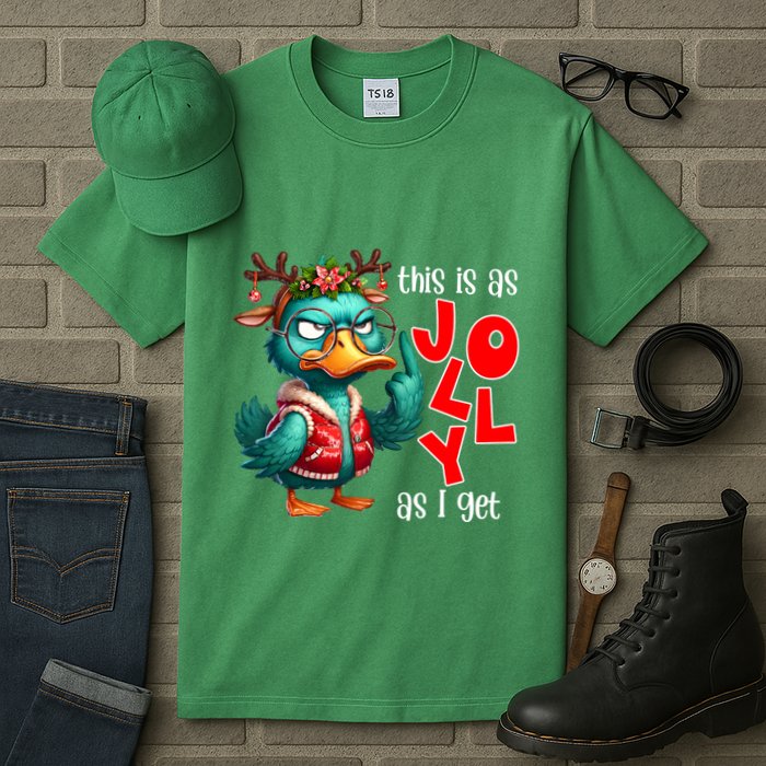 This Is As Jolly As I Get Funny Sarcastic Grumpy Duck Christmas Tall T-Shirt