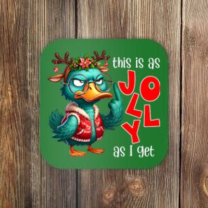 This Is As Jolly As I Get Funny Sarcastic Grumpy Duck Christmas Coaster