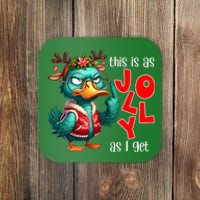 This Is As Jolly As I Get Funny Sarcastic Grumpy Duck Christmas Coaster