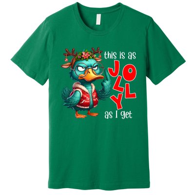 This Is As Jolly As I Get Funny Sarcastic Grumpy Duck Christmas Premium T-Shirt