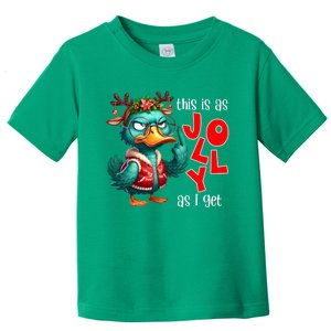 This Is As Jolly As I Get Funny Sarcastic Grumpy Duck Christmas Toddler T-Shirt