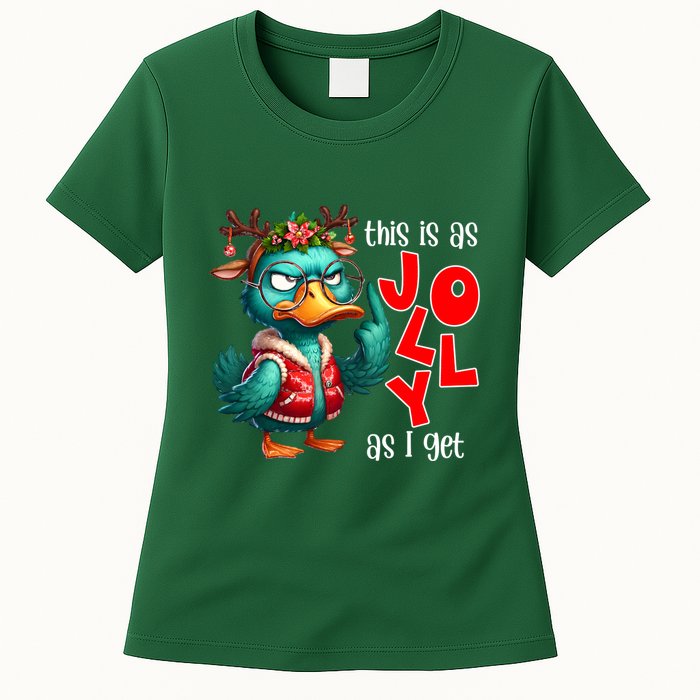 This Is As Jolly As I Get Funny Sarcastic Grumpy Duck Christmas Womens T-Shirt