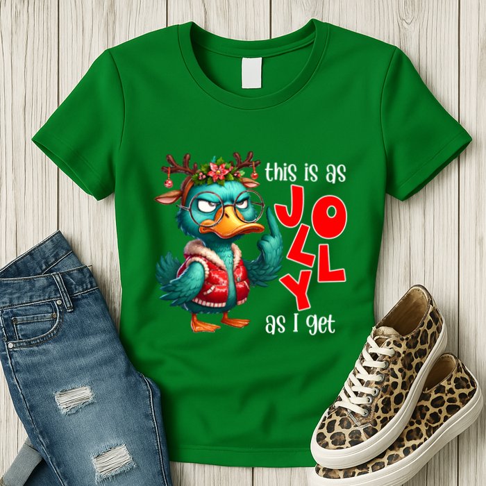 This Is As Jolly As I Get Funny Sarcastic Grumpy Duck Christmas Womens T-Shirt