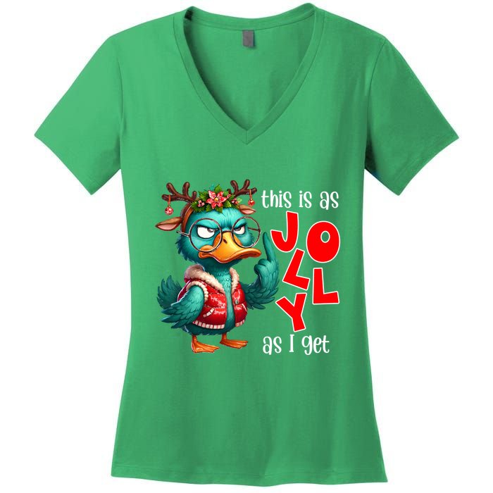 This Is As Jolly As I Get Funny Sarcastic Grumpy Duck Christmas Women's V-Neck T-Shirt