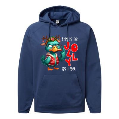 This Is As Jolly As I Get Funny Sarcastic Grumpy Duck Christmas Performance Fleece Hoodie