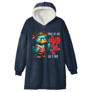 This Is As Jolly As I Get Funny Sarcastic Grumpy Duck Christmas Hooded Wearable Blanket