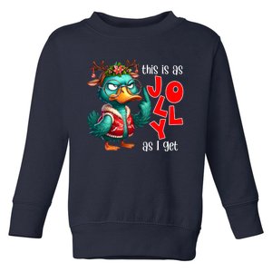 This Is As Jolly As I Get Funny Sarcastic Grumpy Duck Christmas Toddler Sweatshirt