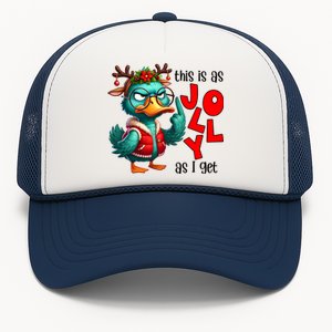 This Is As Jolly As I Get Funny Sarcastic Grumpy Duck Christmas Trucker Hat