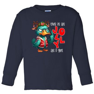 This Is As Jolly As I Get Funny Sarcastic Grumpy Duck Christmas Toddler Long Sleeve Shirt