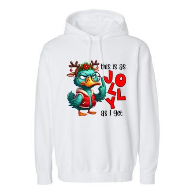 This Is As Jolly As I Get Funny Sarcastic Grumpy Duck Christmas Garment-Dyed Fleece Hoodie