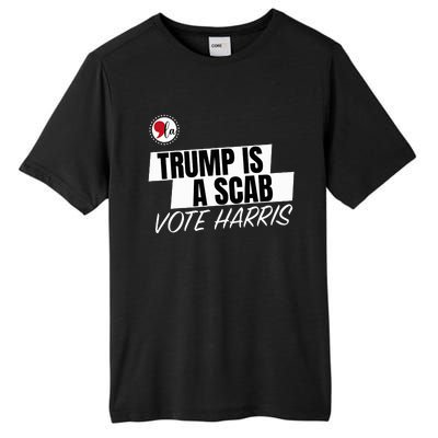 Trump Is A Scab Vote Harris Tall Fusion ChromaSoft Performance T-Shirt