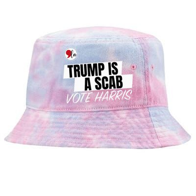 Trump Is A Scab Vote Harris Tie-Dyed Bucket Hat