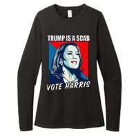 Trump Is A Scab Vote Harris 2024 Womens CVC Long Sleeve Shirt