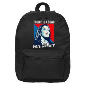 Trump Is A Scab Vote Harris 2024 16 in Basic Backpack