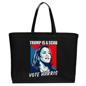 Trump Is A Scab Vote Harris 2024 Cotton Canvas Jumbo Tote