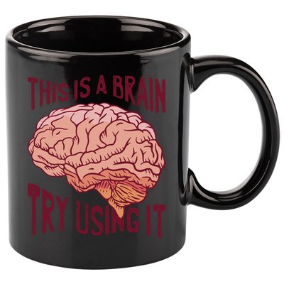 This Is A Brain Try Using It Funny 11oz C Handle Ceramic Mug