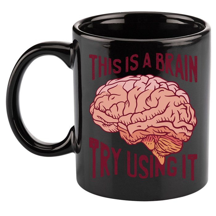 This Is A Brain Try Using It Funny 11oz C Handle Ceramic Mug