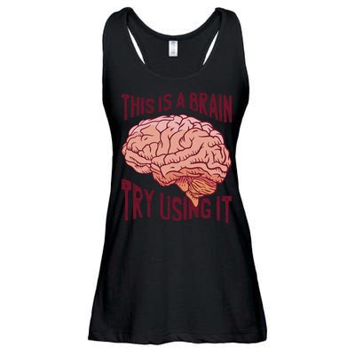 This Is A Brain Try Using It Funny Ladies Essential Flowy Tank