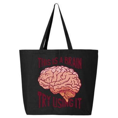 This Is A Brain Try Using It Funny 25L Jumbo Tote