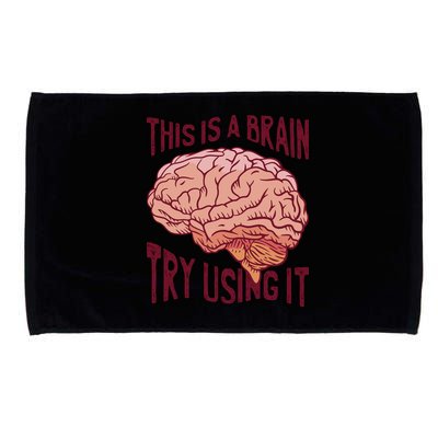 This Is A Brain Try Using It Funny Microfiber Hand Towel