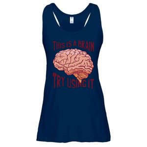 This Is A Brain Try Using It Funny Ladies Essential Flowy Tank