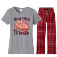 This Is A Brain Try Using It Funny Women's Flannel Pajama Set