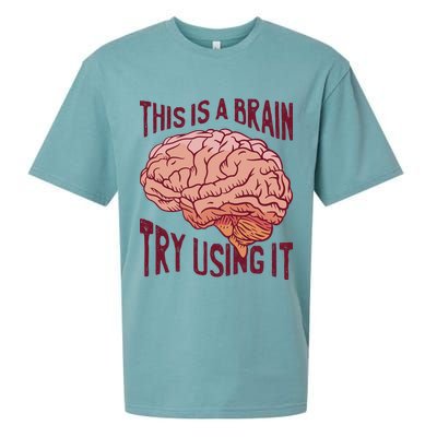 This Is A Brain Try Using It Funny Sueded Cloud Jersey T-Shirt