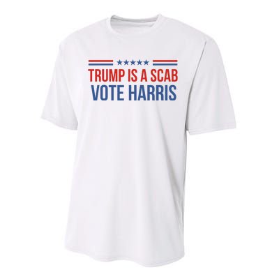 Trump Is A Scab Vote Harris 2024 Performance Sprint T-Shirt