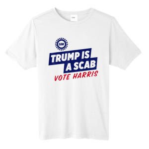 Trump Is A Scab Vote Harris 2024 Tall Fusion ChromaSoft Performance T-Shirt