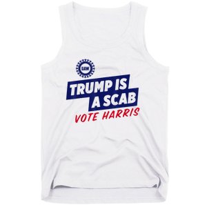 Trump Is A Scab Vote Harris 2024 Tank Top