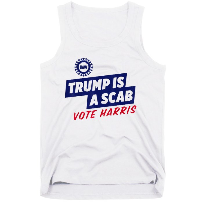 Trump Is A Scab Vote Harris 2024 Tank Top