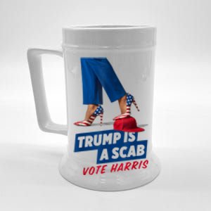 Trump Is A Scab Vote Kamala Harris 2024 Beer Stein