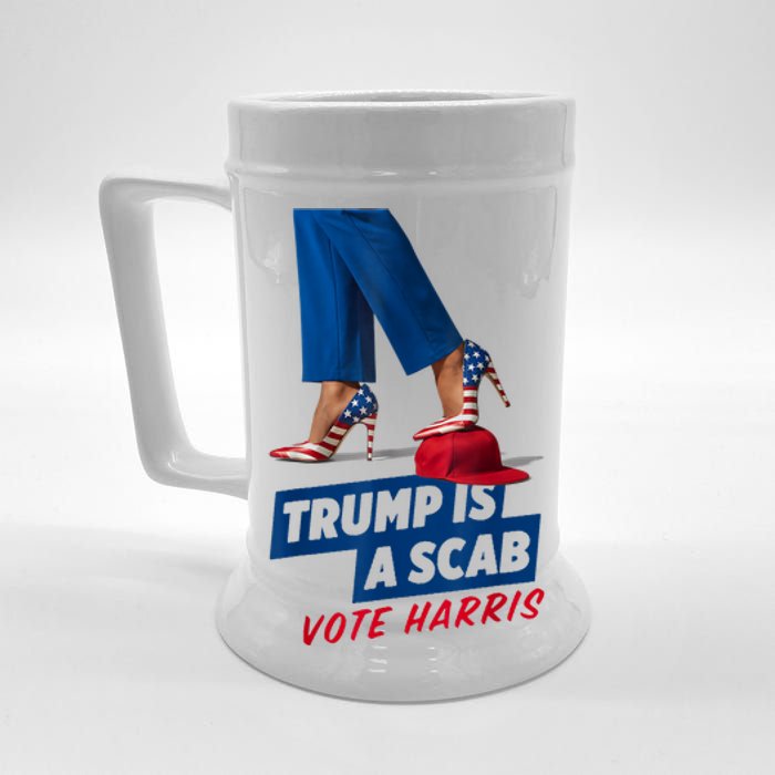 Trump Is A Scab Vote Kamala Harris 2024 Beer Stein