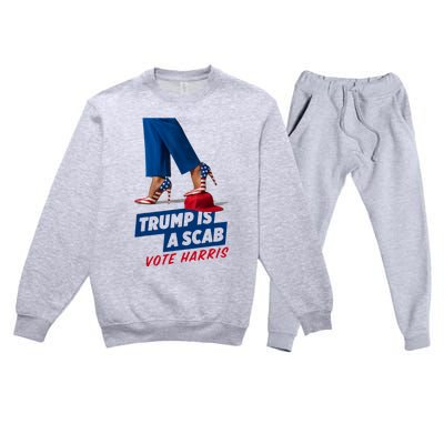 Trump Is A Scab Vote Kamala Harris 2024 Premium Crewneck Sweatsuit Set