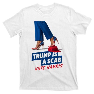 Trump Is A Scab Vote Kamala Harris 2024 T-Shirt