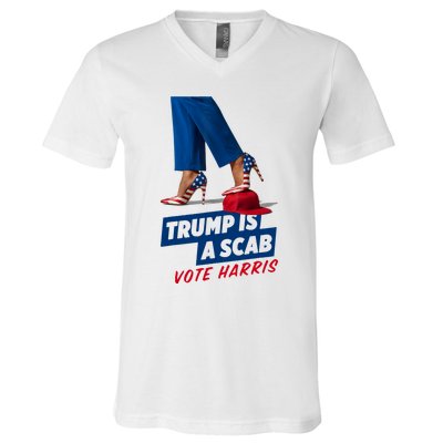 Trump Is A Scab Vote Kamala Harris 2024 V-Neck T-Shirt