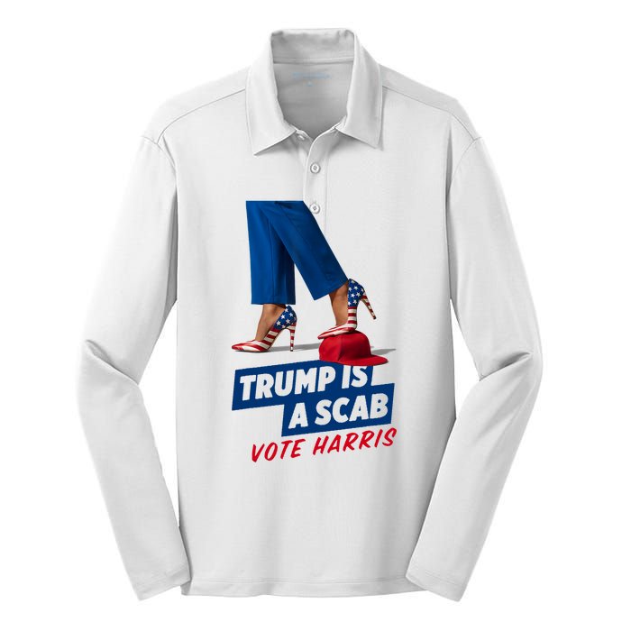 Trump Is A Scab Vote Kamala Harris 2024 Silk Touch Performance Long Sleeve Polo