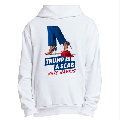 Trump Is A Scab Vote Kamala Harris 2024 Urban Pullover Hoodie