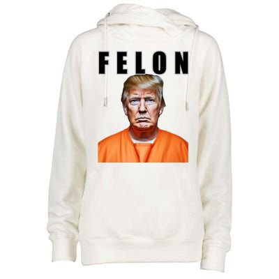 Trump Is A Felon Womens Funnel Neck Pullover Hood