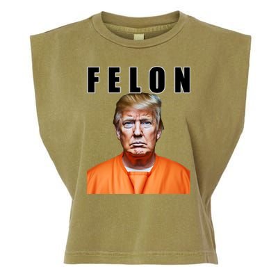 Trump Is A Felon Garment-Dyed Women's Muscle Tee