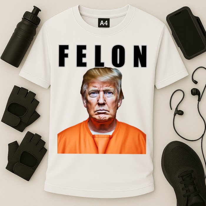 Trump Is A Felon Cooling Performance Crew T-Shirt