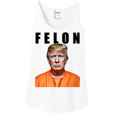 Trump Is A Felon Ladies Essential Tank