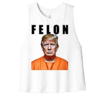 Trump Is A Felon Women's Racerback Cropped Tank