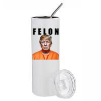 Trump Is A Felon Stainless Steel Tumbler