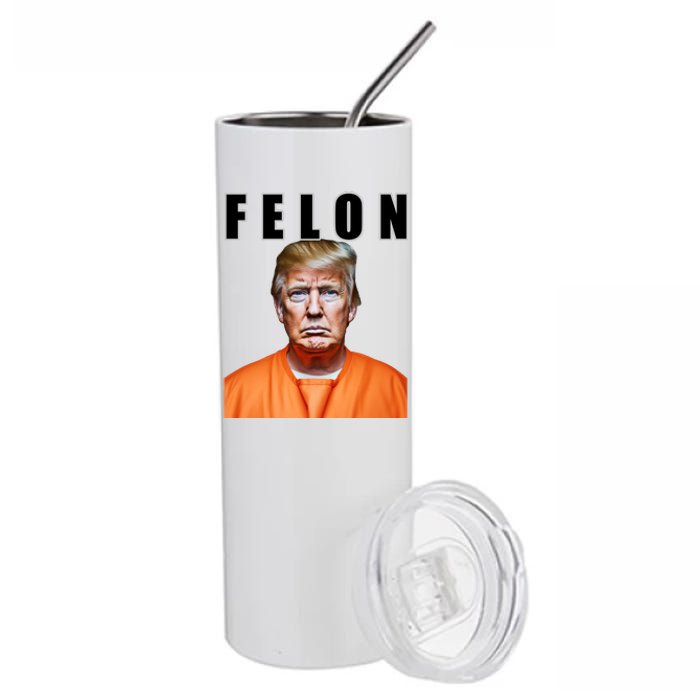 Trump Is A Felon Stainless Steel Tumbler